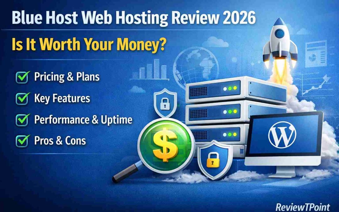 Bluehost Web Hosting Review – The Ultimate Guide for New Users